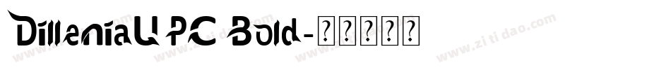 DilleniaUPC Bold字体转换